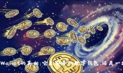 揭开TPWallet的真相：它是安