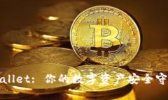TPWallet: 你的数字资产安全