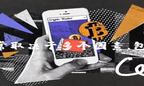 关于XLM（瑞波币，Stellar Lumens）钱包的升级和开放时间，没有一个明确的答案，因为这通常取决于多个因素，包括Wallet的开发团队、升级的复杂性、安全性测试等。下面是一些相关的信息和建议，可供参考。

### XLM钱包升级注意事项与开放时间解析