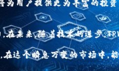 TPWallet能看行情吗？探秘去中心化钱包的实际功能