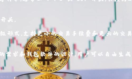 比特币钱包通常会与一个或多个比特币地址相关联，而这些地址通常和一个特定的公钥相对应。每个比特币钱包可以生成和管理多个比特币地址，这主要是基于以下几个原因：

1. **隐私保护**：使用多个地址可以提高交易的隐私性，避免通过单一地址追踪资金流动。
2. **方便管理**：用户可以根据不同的用途生成不同的地址，比如储蓄、消费等。

在比特币网络中，一个钱包的ID或地址可以被认为是一个独特的字符串，通常以“1”、“3”或“bc1”开头，长度为26-35个字符。

### 比特币钱包ID的几种类型
1. **公钥地址**：这是最常见的比特币地址形式，通常以数字“1”开头。
2. **脚本地址**：以“3”开头，通常用于多重签名钱包。
3. **隔离见证地址**：以“bc1”开头，这种地址是比特币的一种升级形式，支持更小的交易手续费和更大的交易容量。

### 结论
一个比特币钱包理论上可以有多个地址，但具体数量取决于用户的需求和钱包软件的设计。用户可以自由生成、管理和使用这些地址来完成交易。

如果你对比特币和钱包的机制还有其他问题，欢迎继续提问！