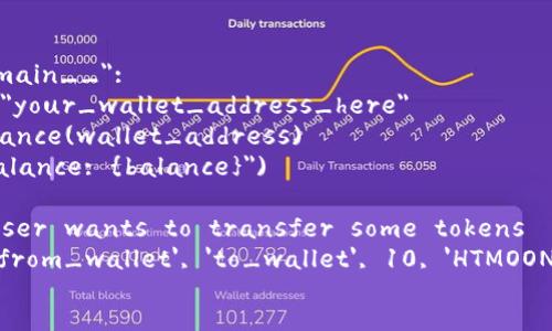 #!/usr/bin/env python
# coding: utf-8
 
import requests
import json


def get_balance(wallet_address):
    url = f