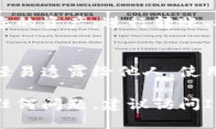 要登录IM Token钱包，您可以按照以下步骤操作：第