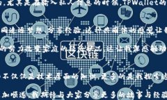 如何在TPWallet中添加新的数字资产并管理您的投资