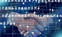 对于使用TPWallet进行波场（TRON）交易，您可以选